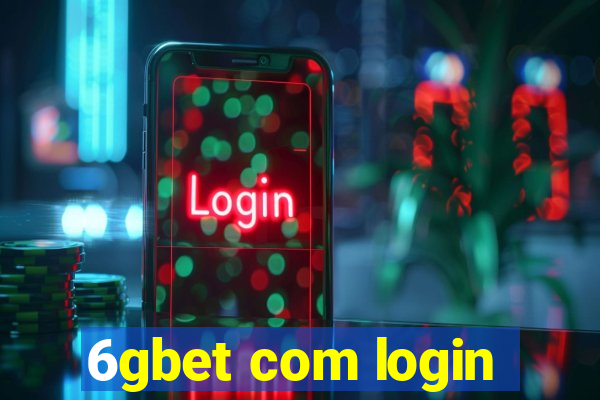 6gbet com login